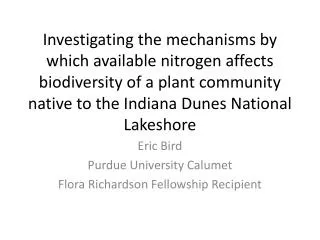 Eric Bird Purdue University Calumet Flora Richardson Fellowship Recipient