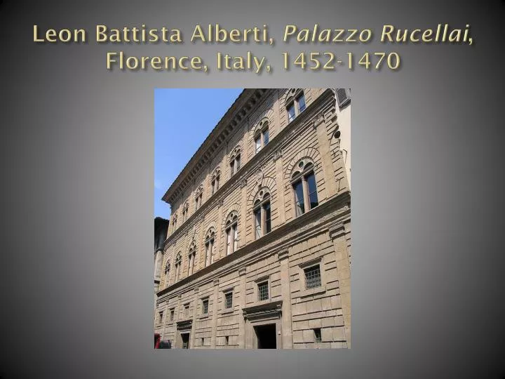 leon battista alberti palazzo rucellai florence italy 1452 1470