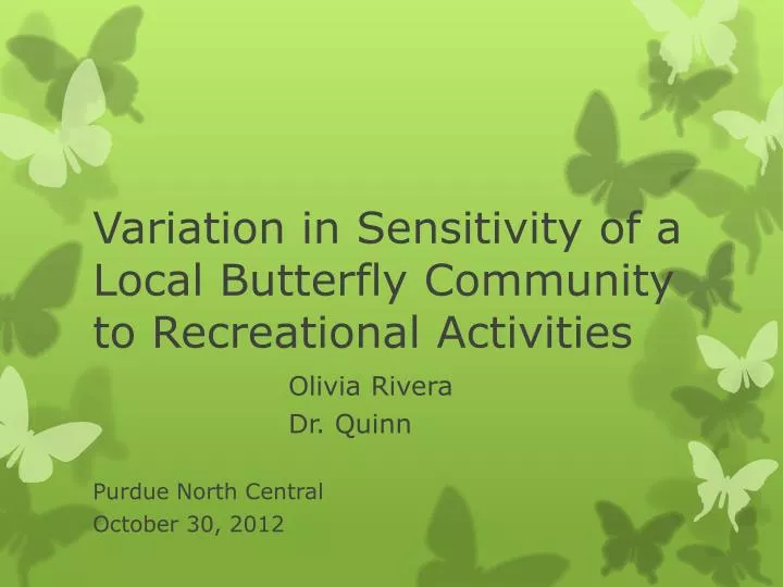 variation in sensitivity of a local butterfly community to recreational activities