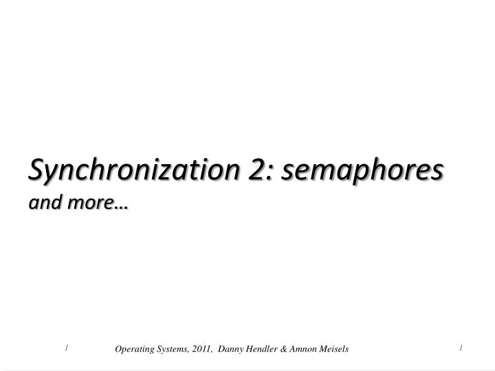 synchronization 2 semaphores and more