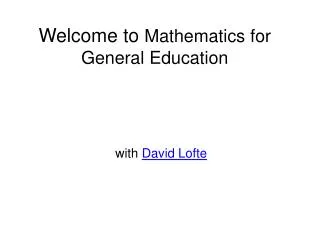 Welcome to Mathematics for General Education