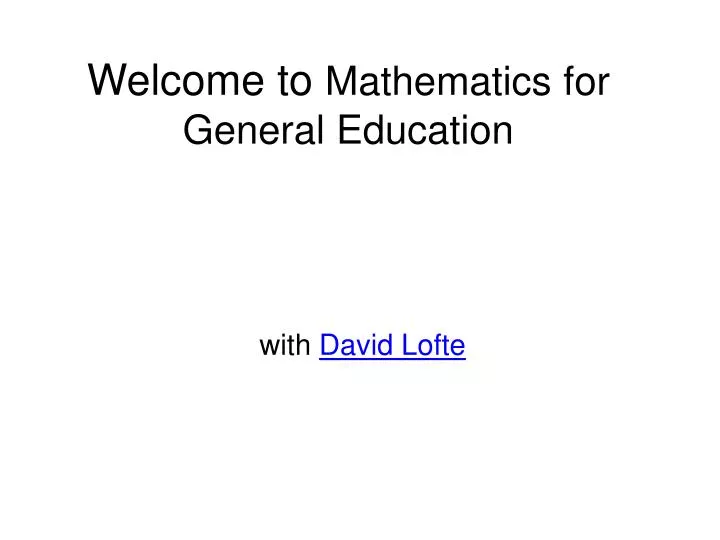 welcome to mathematics for general education