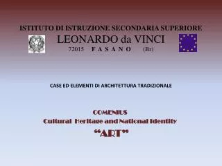 COMENIUS Cultural Heritage and National Identity “ ART ”