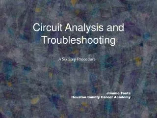 Circuit Analysis and Troubleshooting