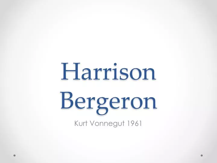 harrison bergeron