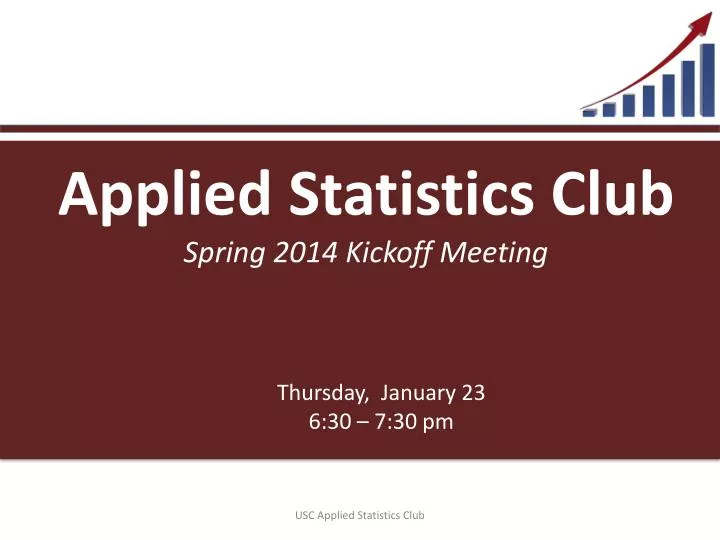 applied statistics club spring 2014 kickoff meeting