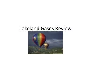 Lakeland Gases Review