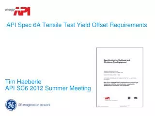 API Spec 6A Tensile Test Yield Offset Requirements