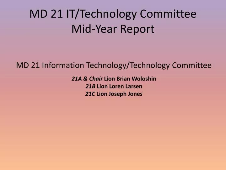 md 21 it technology committee mid year report