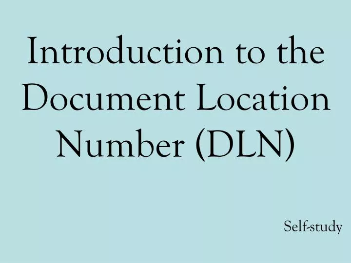 introduction to the document location number dln
