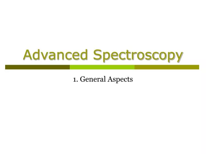 advanced spectroscopy