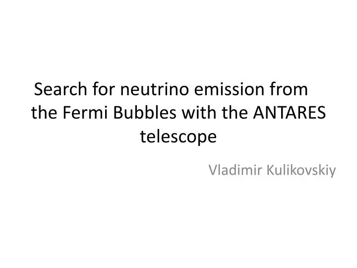 s earch for neutrino emission from the fermi bubbles with the antares telescope