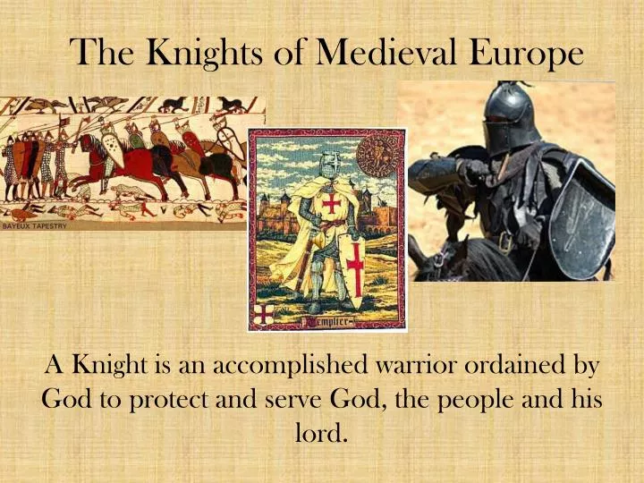 the knights of medieval europe