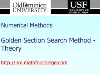 Numerical Methods Golden Section Search Method - Theory nm.mathforcollege