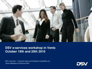 DSV e-services workshop in Venlo October 19th and 20th 2010