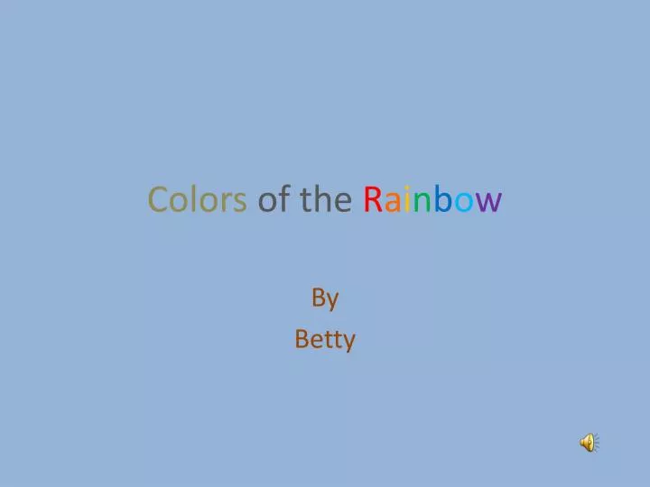 colors of the r a i n b o w