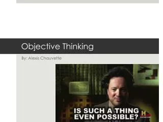 Objective Thinking