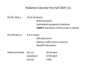 Radiation Calendar first half 2009 (1):