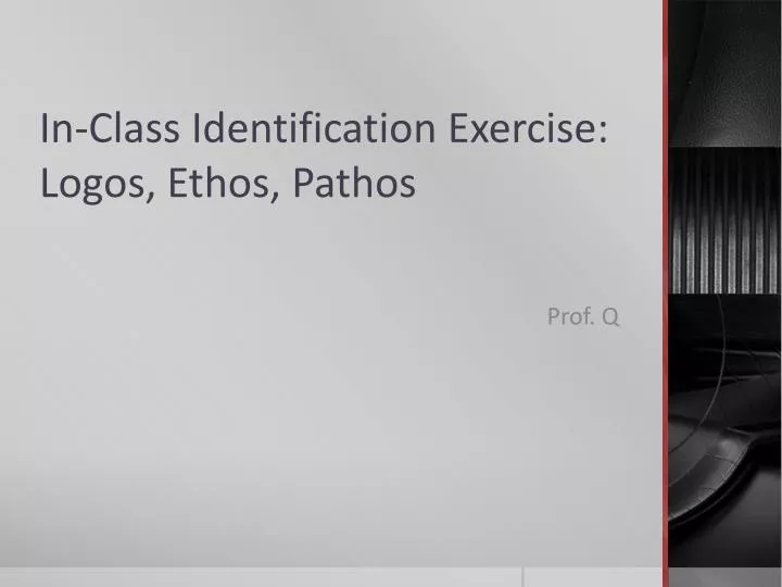 in class identification exercise logos ethos pathos