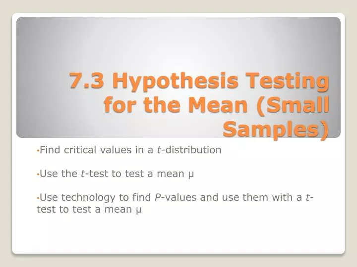 7 3 hypothesis testing for the mean small samples