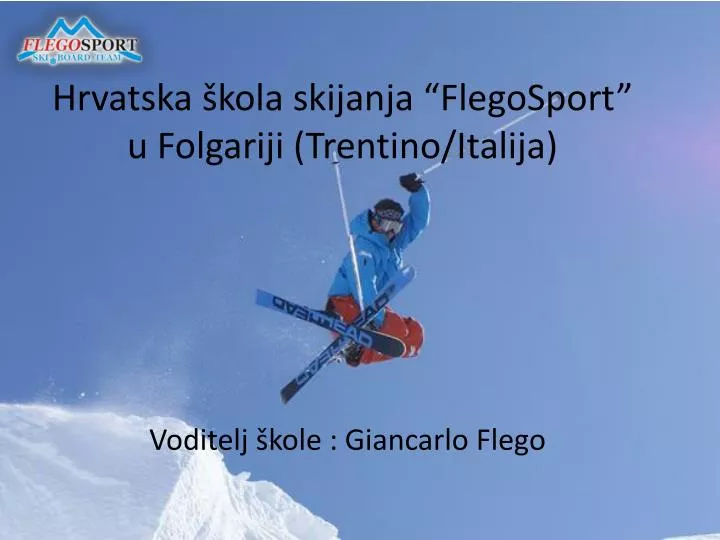 hrvatska kola skijanja flegosport u folgariji t rentino italija