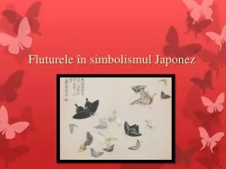 Fluturele în simbolismul Japonez