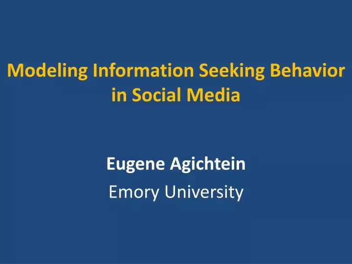 modeling information seeking behavior in social media