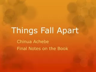 Things Fall Apart