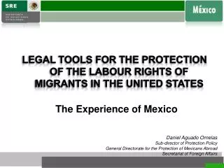 LEGAL TOOLS FOR THE PROTECTION OF THE LABOUR RIGHTS OF MIGRANTS IN THE UNITED STATES