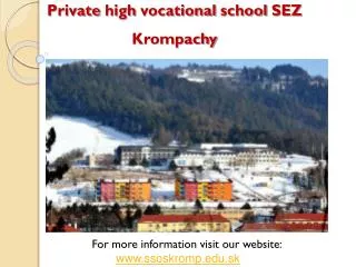 Private high vocational school SEZ Krompachy