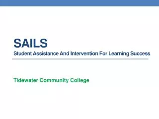 SAILS Student Assistance And Intervention For Learning Success