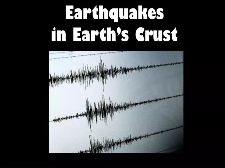 earthquakes in earth s crust