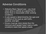 Adverse Conditions - slide 1