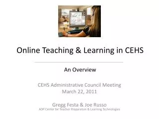 Online Teaching &amp; Learning in CEHS An Overview