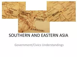 SOUTHERN AND EASTERN ASIA