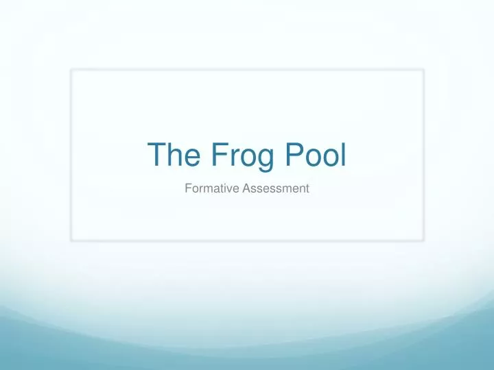 the frog pool