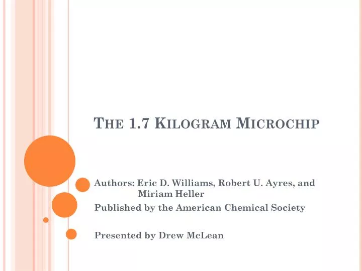 the 1 7 kilogram microchip