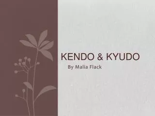 Kendo &amp; Kyudo