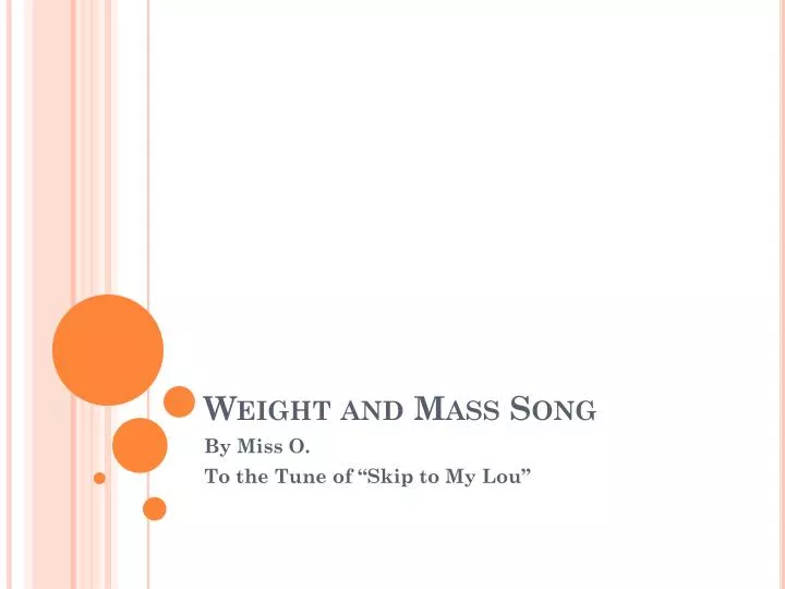 weight and mass song