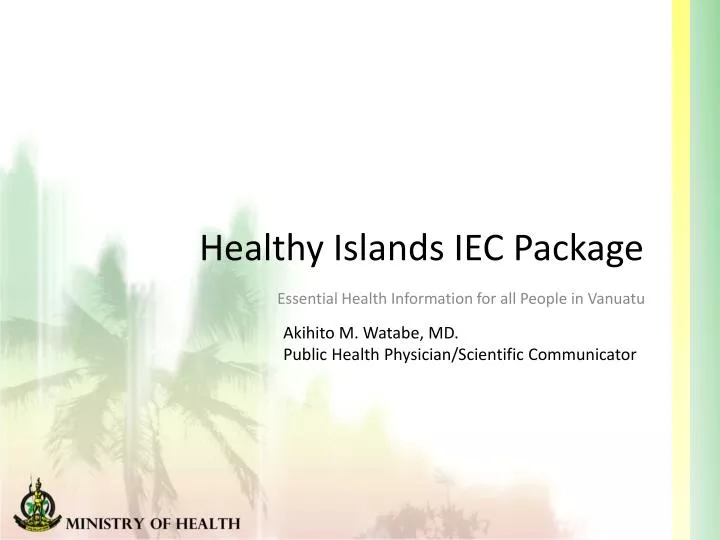 healthy islands iec package