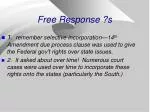 Free Response ?s - slide 1