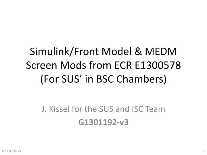 simulink front model medm screen mods from ecr e1300578 for sus in bsc chambers
