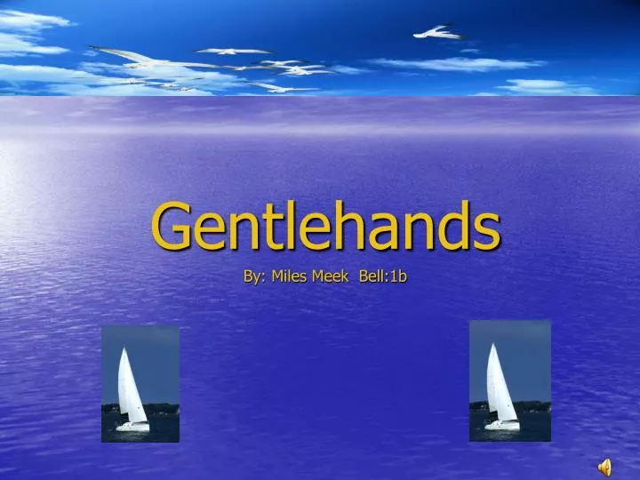gentlehands by miles meek bell 1b