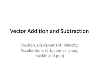 Vector Addition and Subtraction