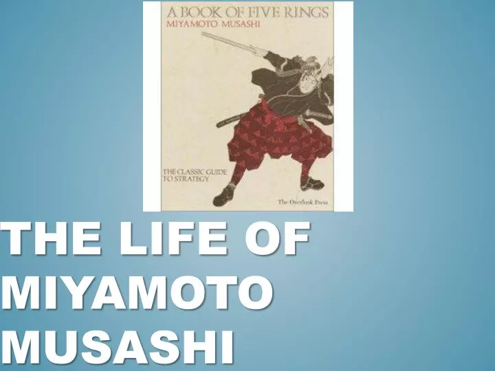 the life of miyamoto musashi