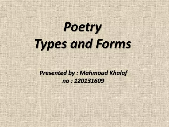 poetry types and forms presented by mahmoud khalaf no 120131609