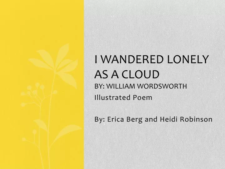 i wandered lonely as a cloud by william wordsworth