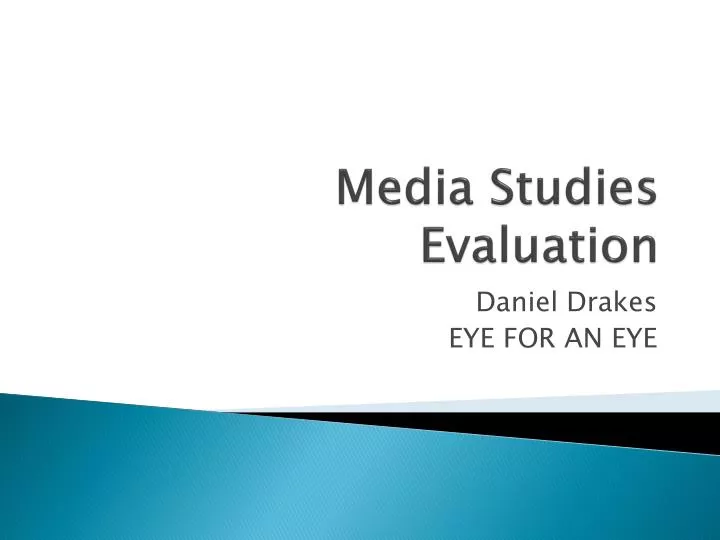 media studies evaluation