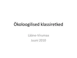 koloogilised klassiretked