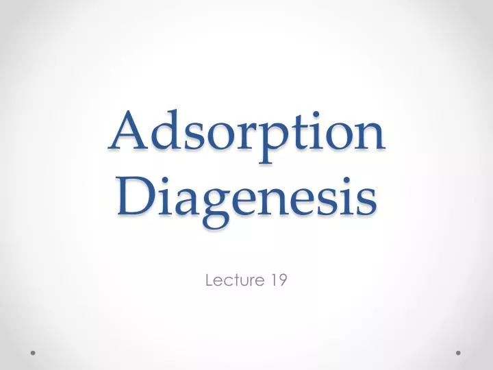 adsorption diagenesis
